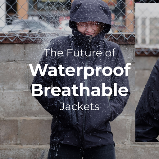 Informing Our Customers: The Future of Waterproof Breathable Jackets