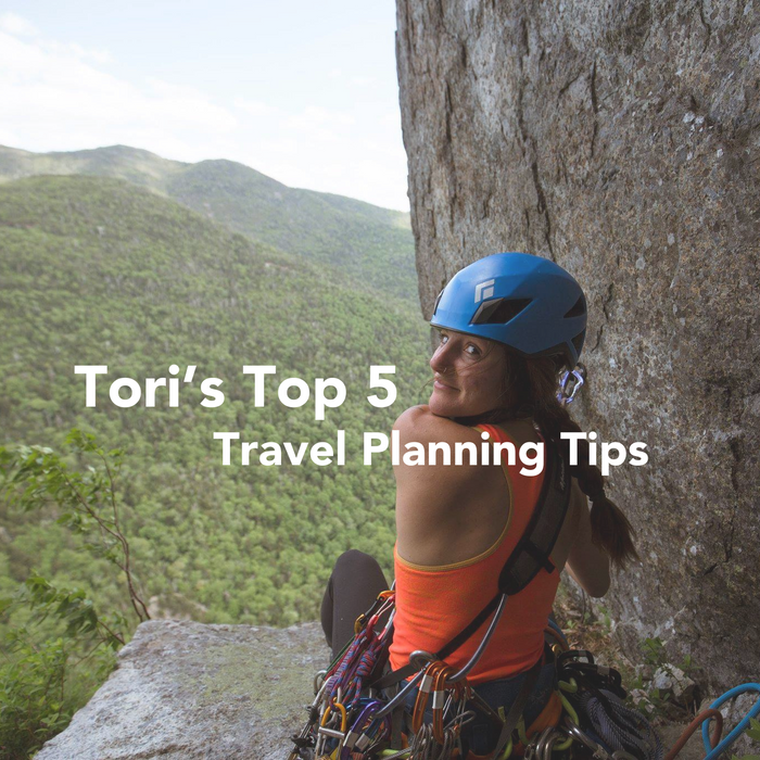 Tori’s Top Travel Planning Tips