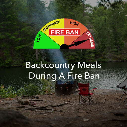 Backcountry Meals During A Fire Ban