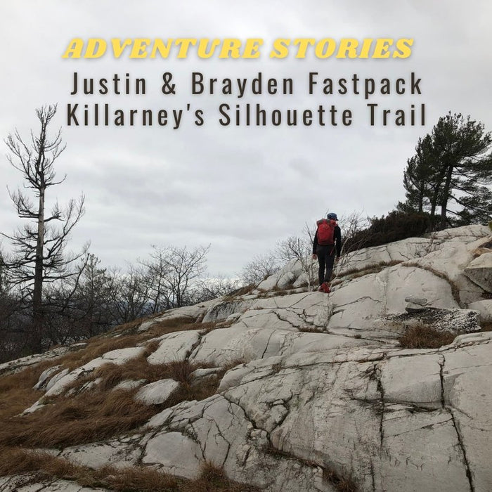 Justin & Brayden Fastpack Killarney's Silhouette Trail | Wild Rock Outfitters