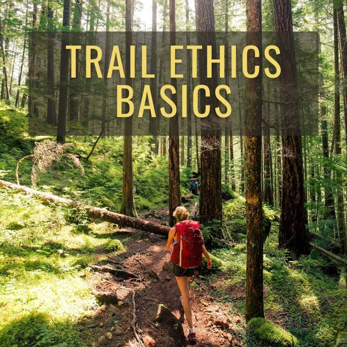 Mind Your Manners: Trail Ethics Basics | Wild Rock Outfitters