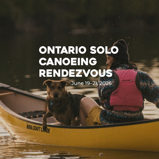 Join Us at the Ontario Solo Canoeing Rendezvous 2026