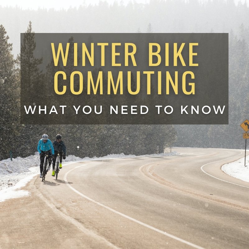 Winter Bike Commuting: Everything You Need To Know | Wild Rock Outfitters